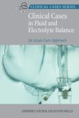 Clinical Cases In Fluid And Electrolyte Balance