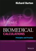 Biomedical Calculations: Principles And Practice