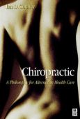 Chiropractic: A Philosophy For Alternative Health Care
