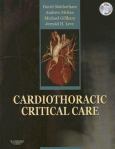 Cardiothoracic Critical Care. Text With Cd-Rom For Windows And Macintosh