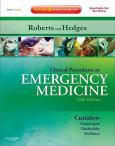 Clinical Procedures In Emergency Medicine. Text With Internet Access Code For Expert Consult Website