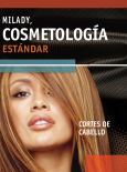 Milady Cosmetologia: Estandar. (Standard Cosmetology: Haircutting)