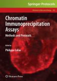 Chromatin Immunoprecipitation Assays: Methods And Protocols