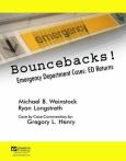 Bouncebacks: Emergency Department Cases: Ed Returns